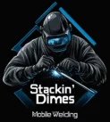 Stackin' Dimes Mobile Welding logo